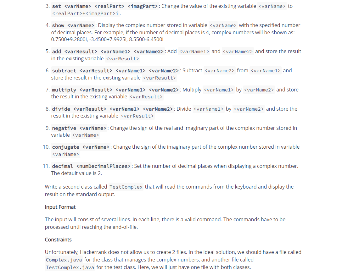Solved The idea is to implement a class for complex numbers. | Chegg.com