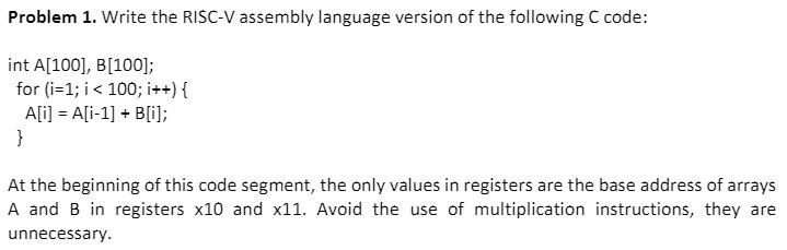 Solved Problem 1. Write The RISC-V Assembly Language Version | Chegg.com