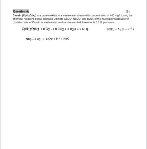 Solved Question 6: {6} Casein (C4H12O2 N2) is a protein | Chegg.com