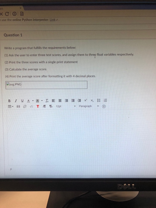 Solved use the online Python interpreter: Link e Question 1 | Chegg.com