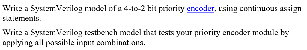 Solved Write a System Verilog model of a 4-to-2 bit priority | Chegg.com