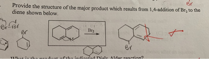 Solved B( Provide The Structure Of The Major Product Which | Chegg.com