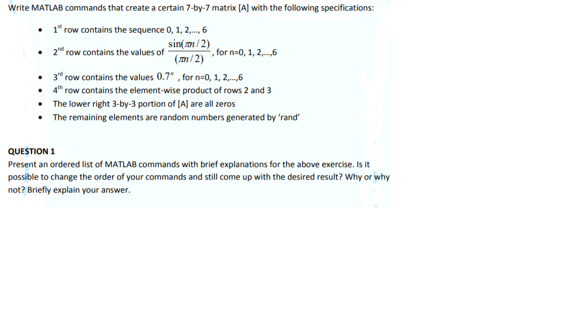 Solved Write MATLAB commands that create a certain 7 by 7 Chegg