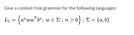 Solved Give a context-free grammar for the following | Chegg.com