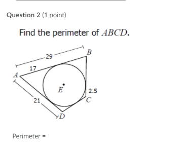 Solved Question 2 (1 Point) Find The Perimeter Of ABCD. B 29 | Chegg.com