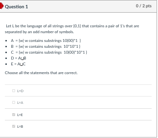 Solved Question 1 0/2 pts Let L be the language of all | Chegg.com