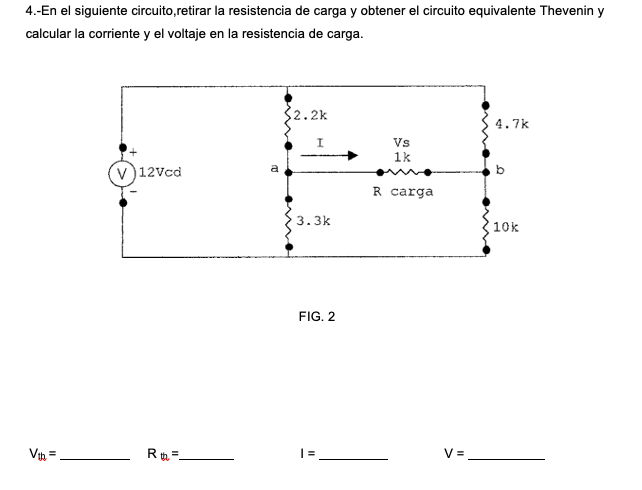 4.-En el siguiente circuito,retirar la resistencia de carga y obtener el circuito equivalente Thevenin y calcular la corrient