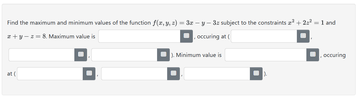 Solved Find the maximum and minimum values of the function | Chegg.com