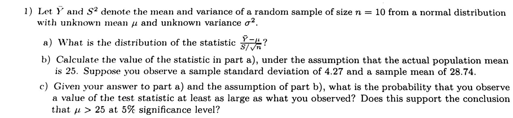 Solved 1) Let Y and S2 denote the mean and variance of a | Chegg.com
