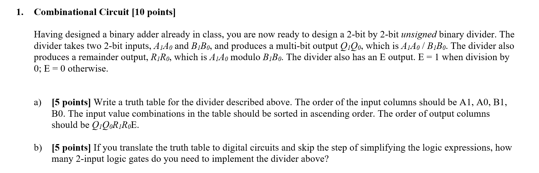 1. Combinational Circuit [10 points] Having designed | Chegg.com