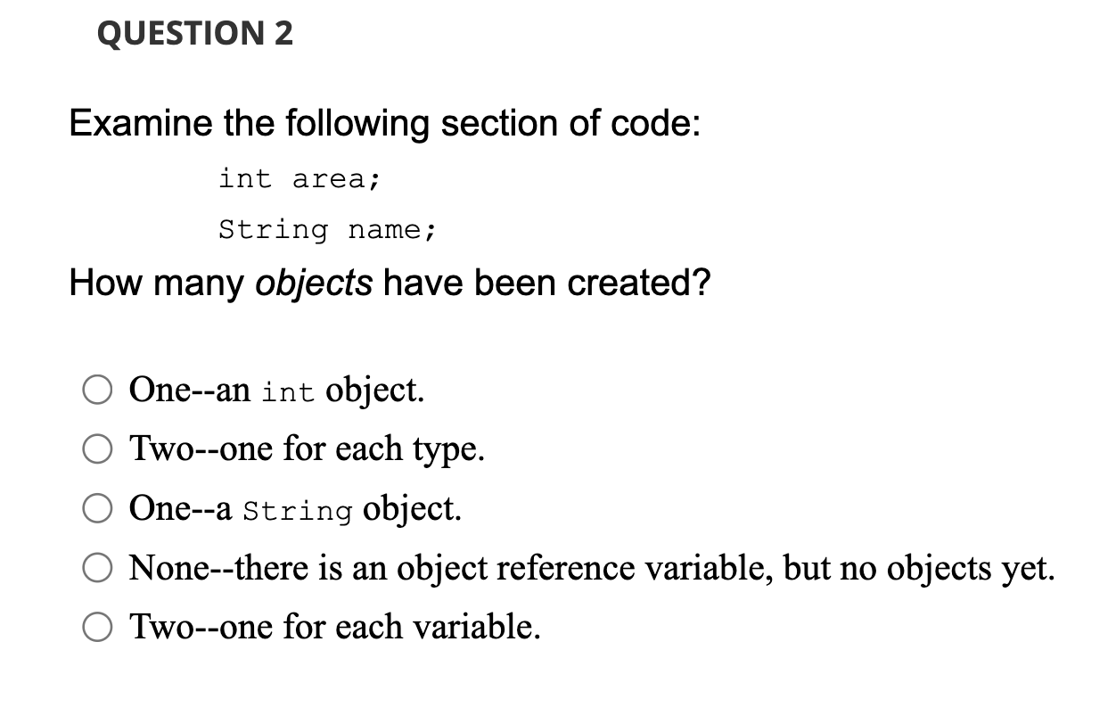 Solved Examine the following section of code: int area; | Chegg.com