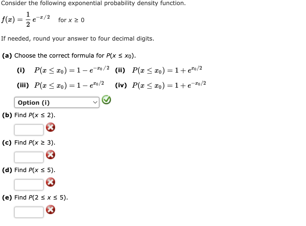 Solved F X 21e−x 2 For X≥0 If Needed Round Your Answer To