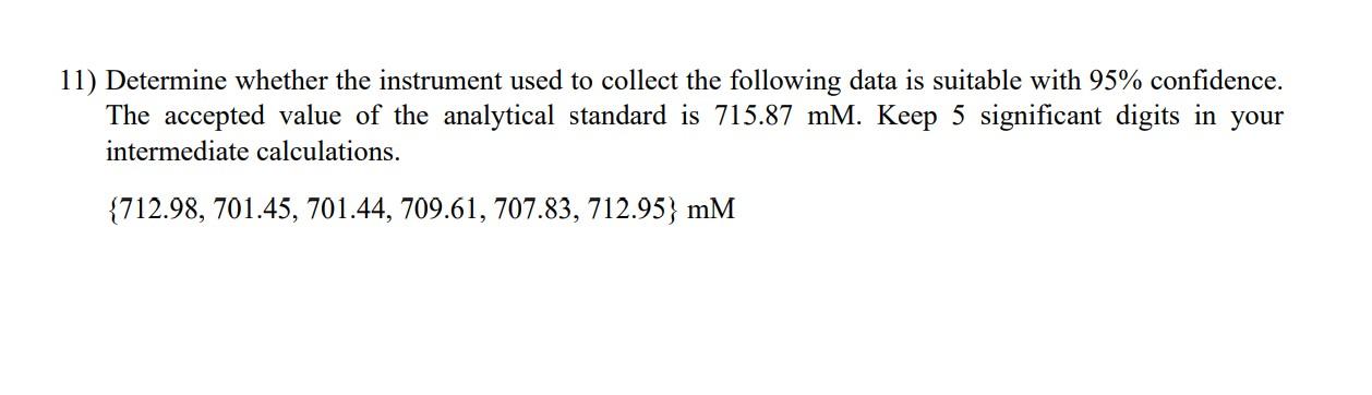 Solved 11) Determine Whether The Instrument Used To Collect | Chegg.com