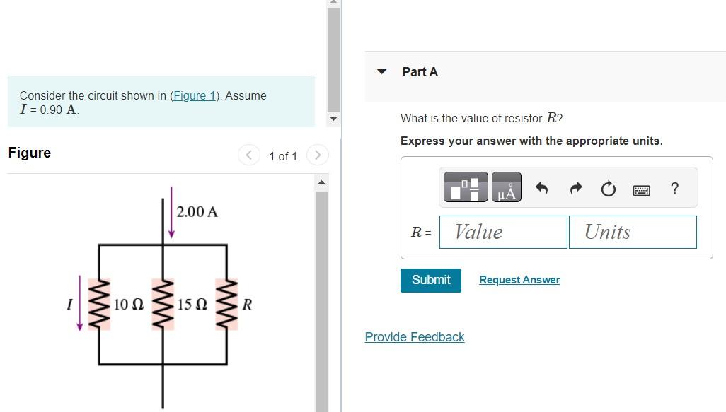 Consider the circuit shown in (Figure 1). Assume \( I=0.90 \mathrm{~A} \).
What is the value of resistor \( R \) ?
Express yo