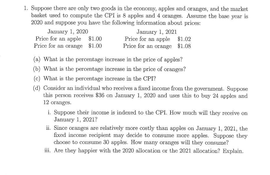 Solved 1. Suppose there are only two goods in the economy, | Chegg.com
