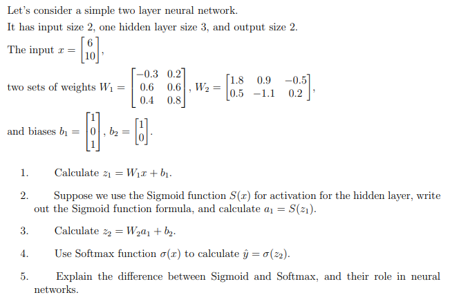 Solved Let's consider a simple two layer neural network. It | Chegg.com