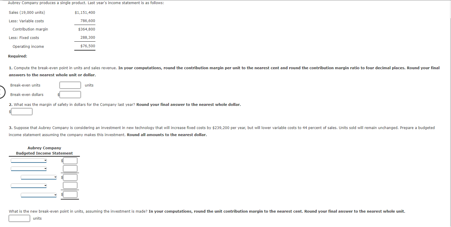 Solved Aubrey Company produces a single product. Last year's