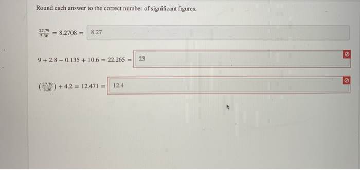 Solved Round each answer to the correct number of | Chegg.com