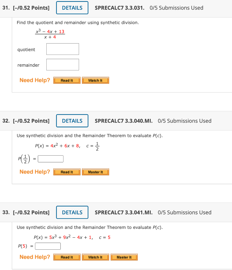 Solved Find The Quotient And Remainder Using Synthetic | Chegg.com