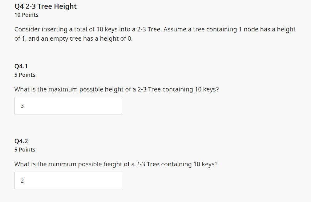 Solved Q4 2-3 Tree Height 10 Points Consider inserting a | Chegg.com