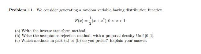 Problem 11 We consider generating a random variable | Chegg.com