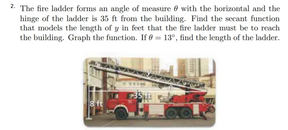 Fireman Ladder Math Problem Solved 2. The fire ladder forms an angle of measure 0 with | Chegg.com