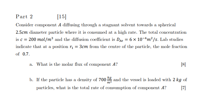 Solved Part 2 [15] Consider component A diffusing through a | Chegg.com