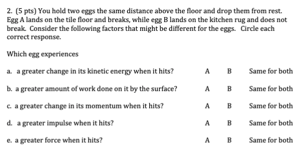 Solved 2. (5 pts) You hold two eggs the same distance above | Chegg.com