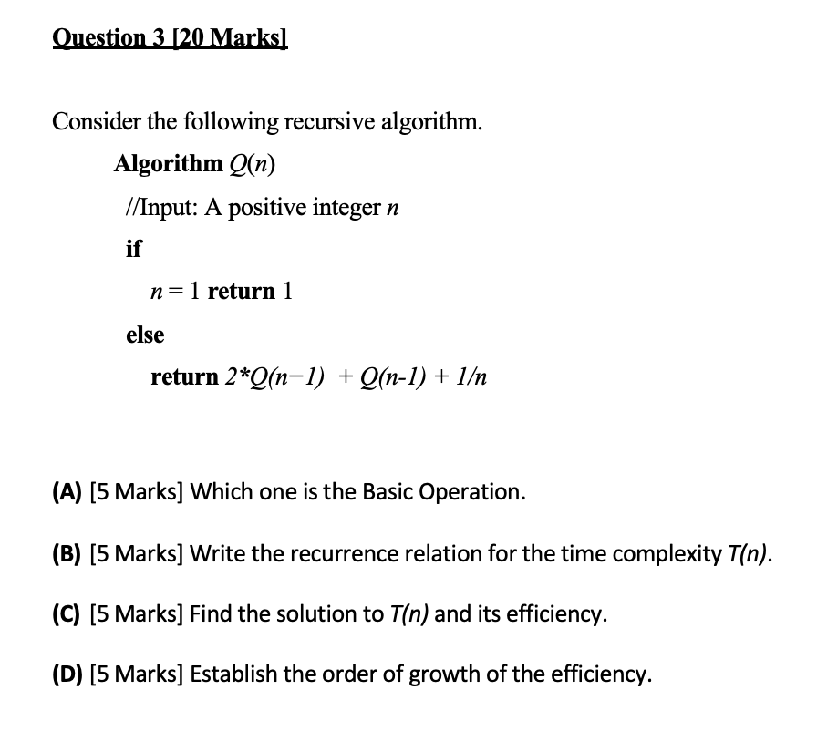 Solved Consider The Following Recursive Algorithm. Algorithm | Chegg.com