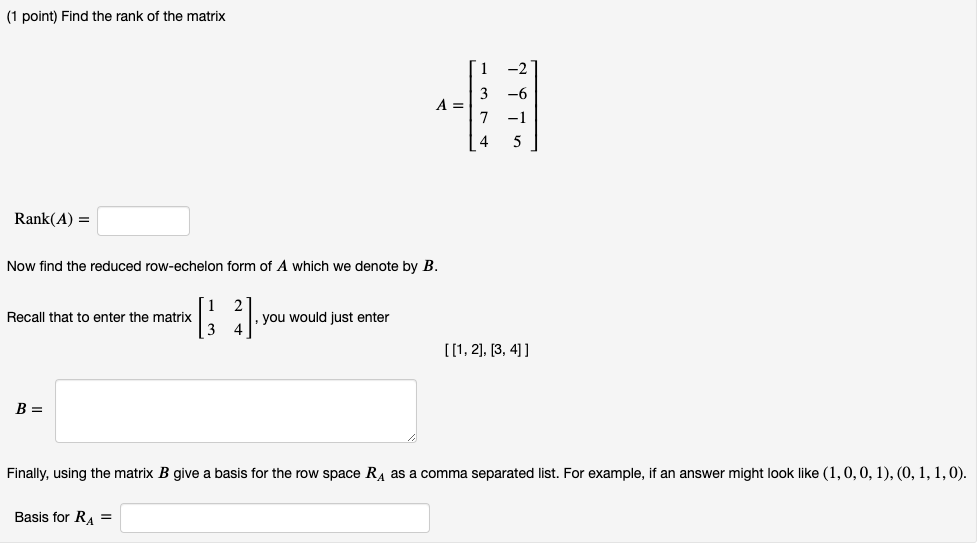 Solved (1 Point) Find The Rank Of The Matrix | Chegg.com