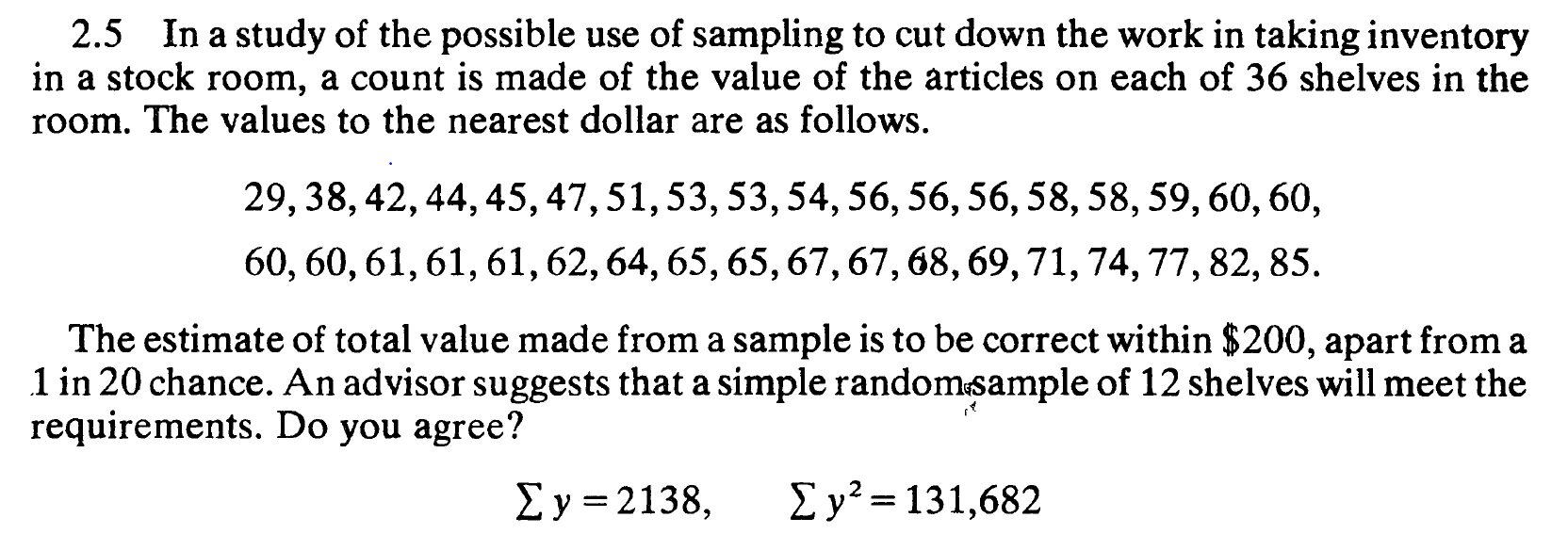 Solved 2.5 In a study of the possible use of sampling to cut | Chegg.com