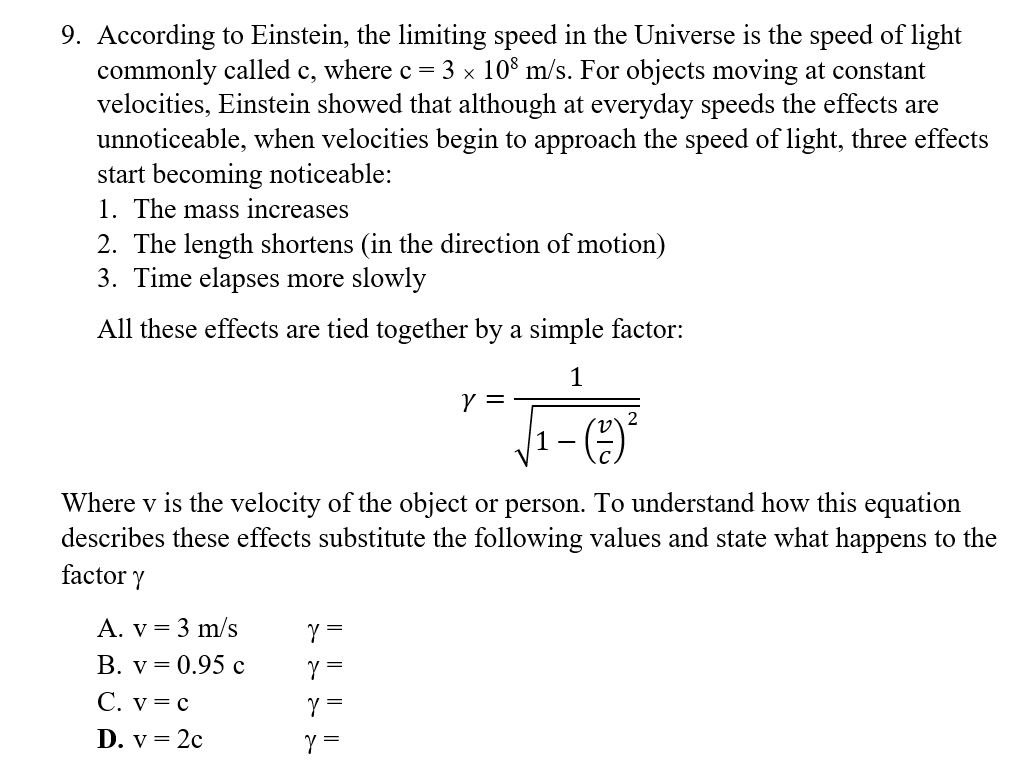 Solved 9. According to Einstein, the limiting speed in the | Chegg.com