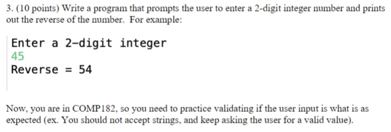 Solved 3. (10 points) Write a program that prompts the user | Chegg.com