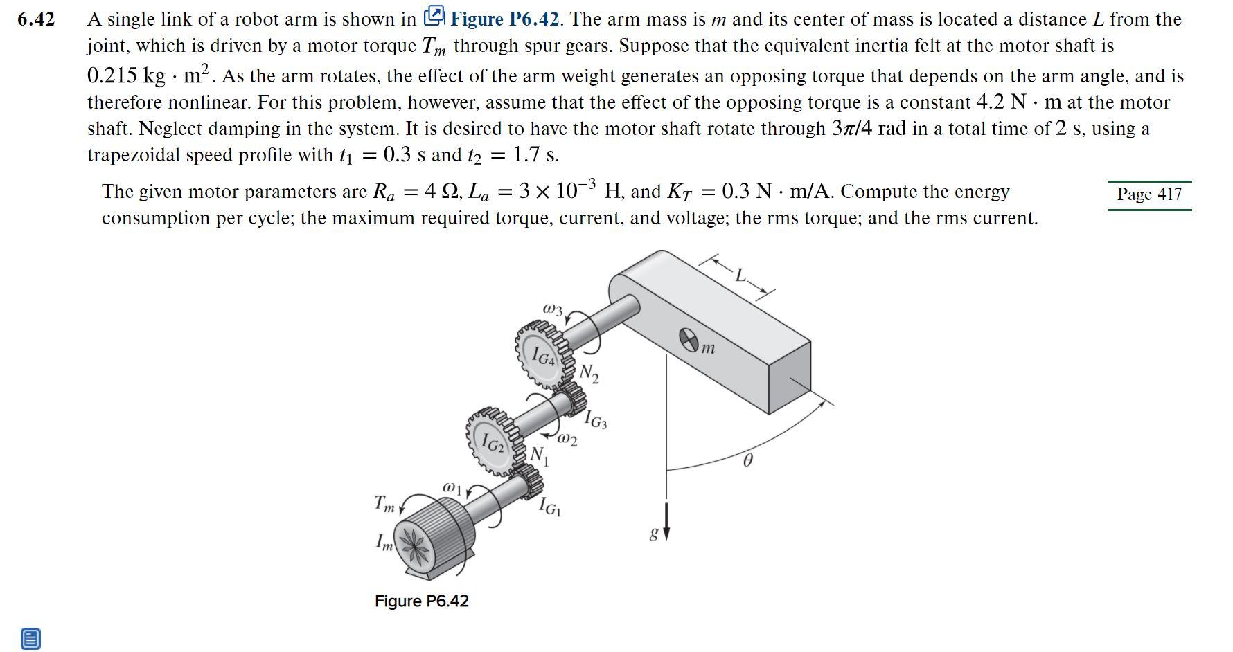 Solved 6.42 A single link of a robot arm is shown in Figure | Chegg.com