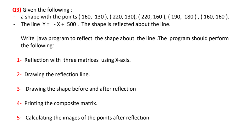 Solved Q3) Given the following: a shape with the points (