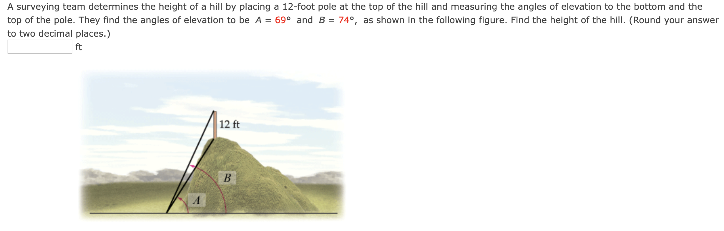 Solved A surveying team determines the height of a hill by