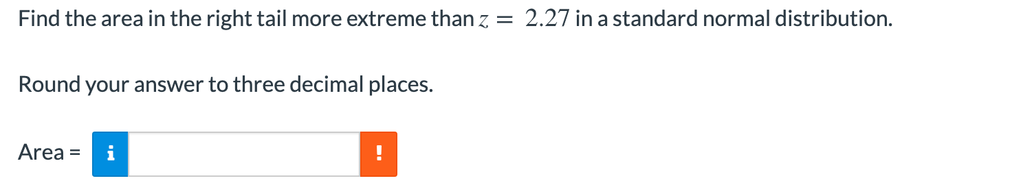 Solved Find the area in the right tail more extreme than z = | Chegg.com