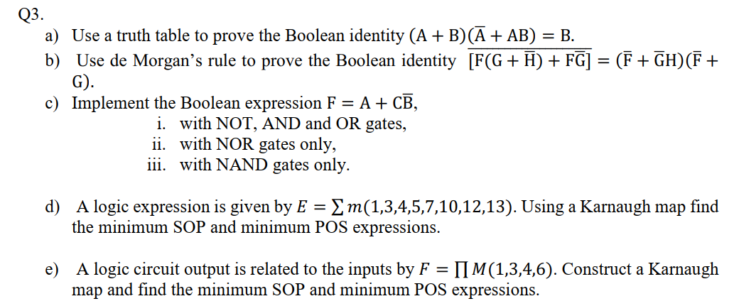 Solved Q3. a) Use a truth table to prove the Boolean | Chegg.com