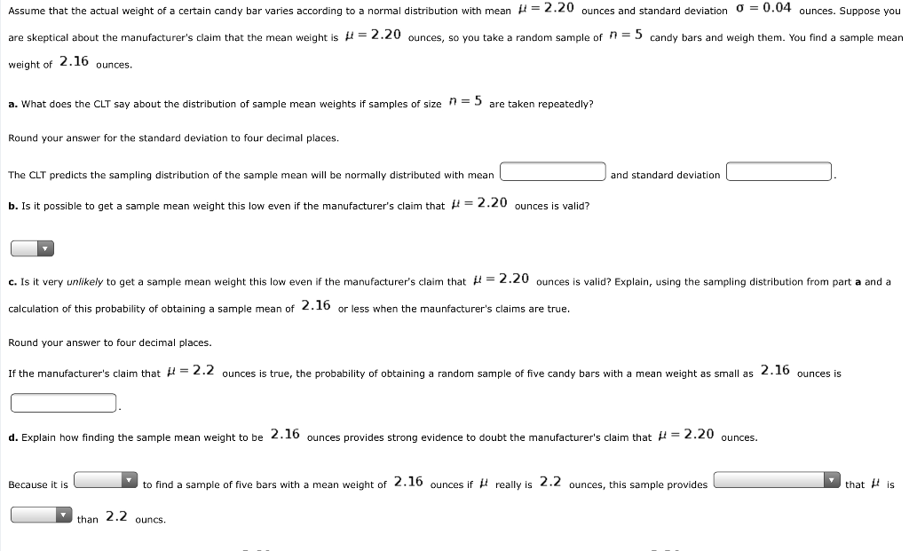 Solved Assume that the actual weight of a certain candy bar | Chegg.com