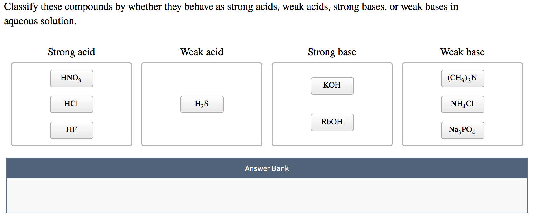 solved-classify-these-compounds-by-whether-they-behave-as-chegg