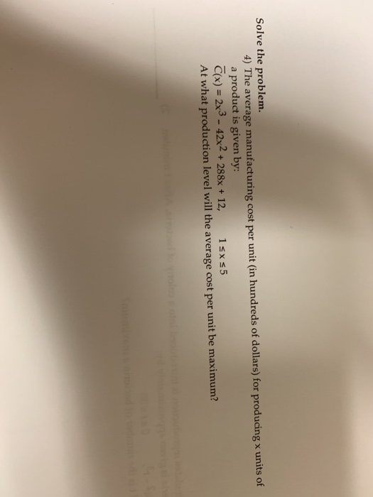 Solved Solve The Problem 4 The Average Manufacturing Cost Chegg Solved Solve The Problem 4 The Average Manufacturing Cost Chegg