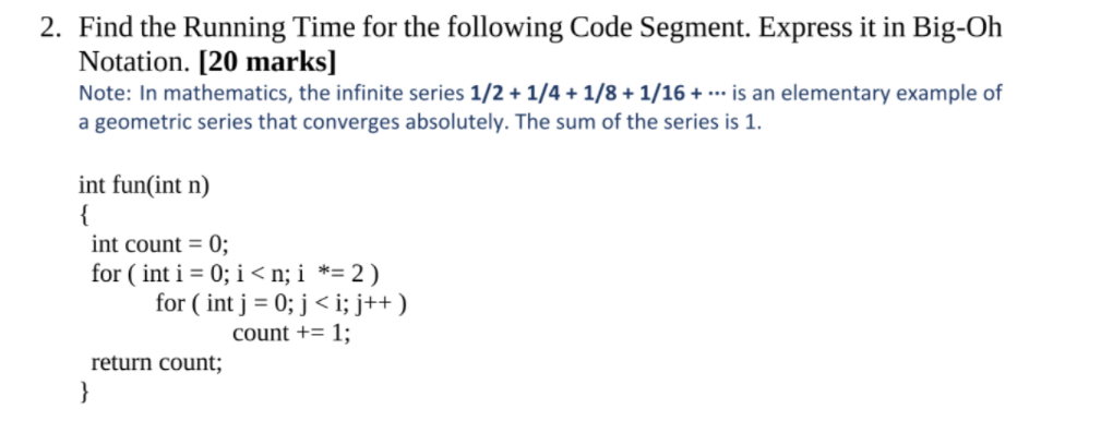 Solved 2. Find the Running Time for the following Code | Chegg.com