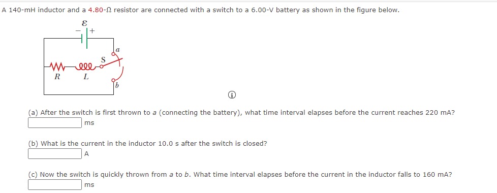 Solved A 140-mH inductor and a 4.80-2 resistor are connected | Chegg.com