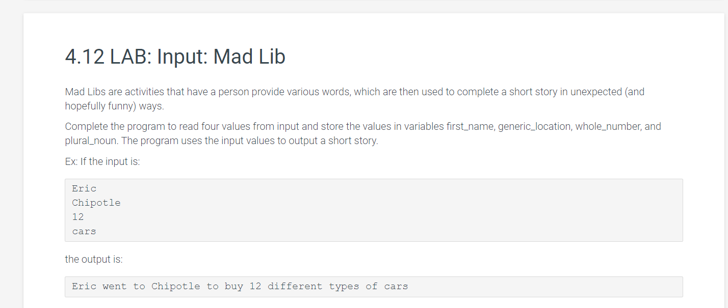 Solved 4.12 LAB: Input: Mad Lib Mad Libs are activities that | Chegg.com