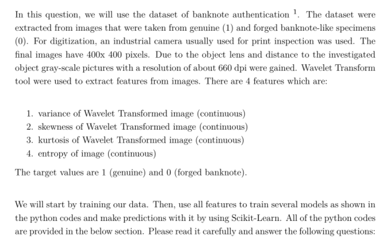 Solved In this question, we will use the dataset of banknote | Chegg.com