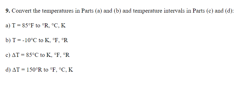 Solved 9. Convert The Temperatures In Parts (a) And (b) And | Chegg.com