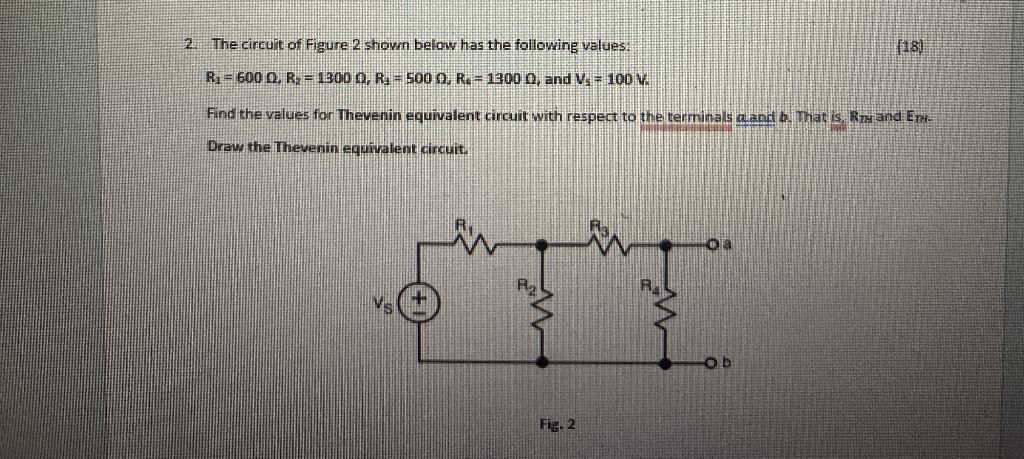 Solved 2. The circuit of Figure 2 shown below has the | Chegg.com