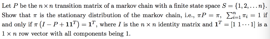 Let P be the n × n transition matrix of a markov | Chegg.com