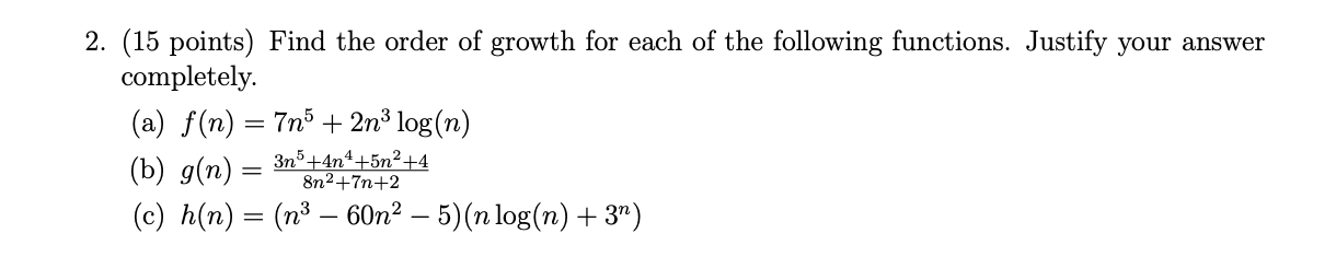 Solved Find the order of growth for each of the following | Chegg.com