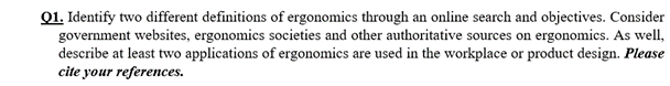 Solved 01. Identify two different definitions of ergonomics | Chegg.com